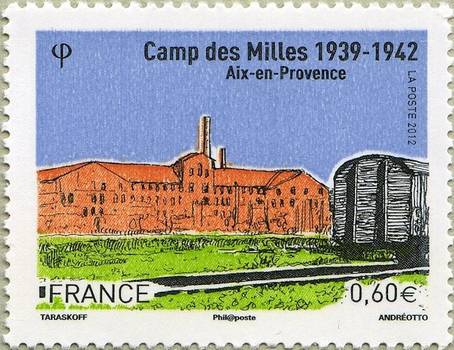 Camp des Milles 1939 - 1942 Aix-en-Provence